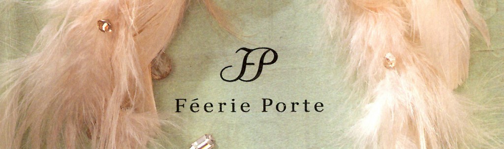 Feerie Porte(フェアリーポルテ)